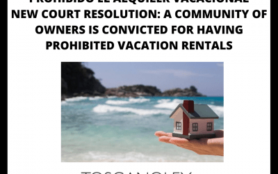 NEW COURT RESOLUTION: A COMMUNITY OF OWNERS IS CONVICTED FOR HAVING PROHIBITED VACATION RENTALS