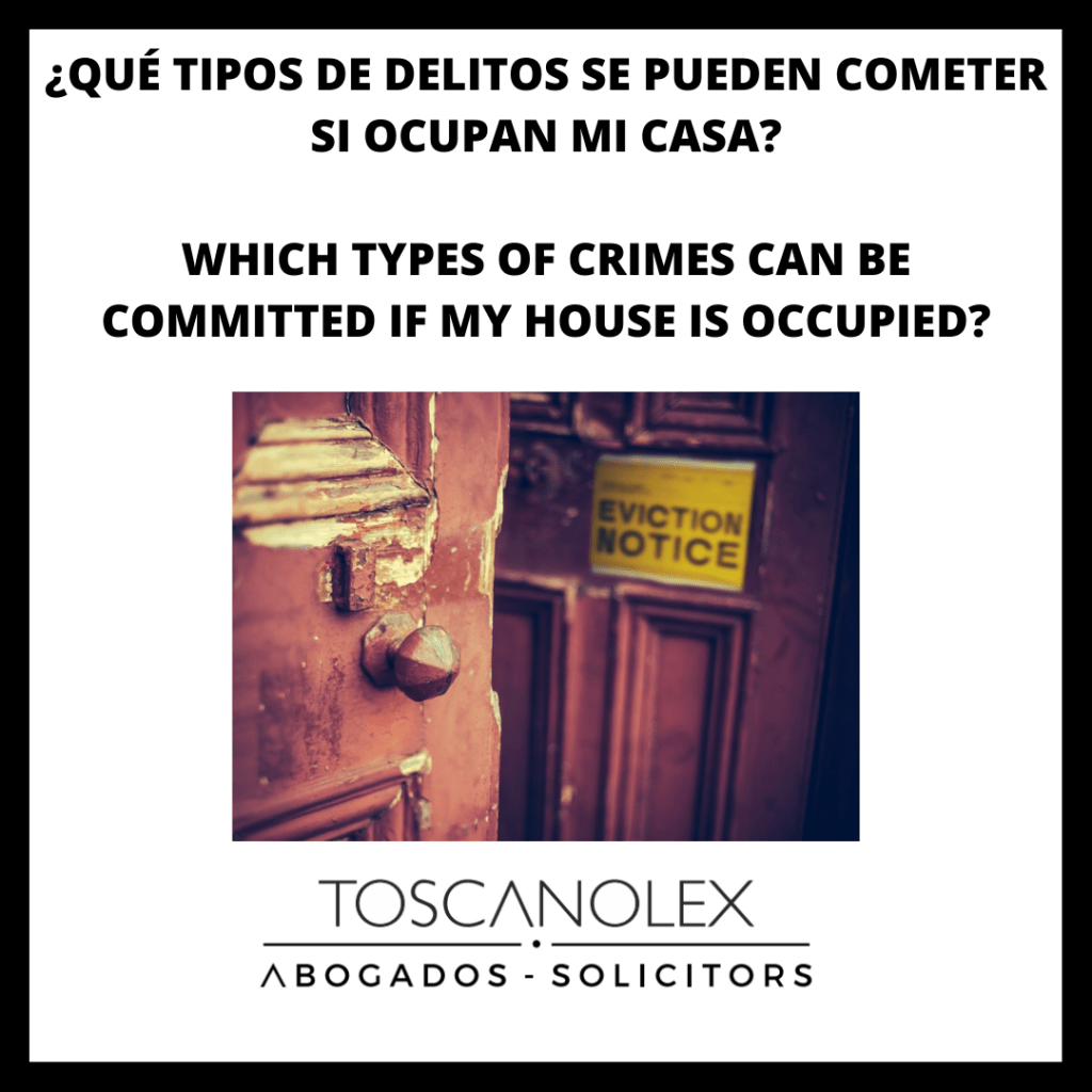WHAT TYPES OF CRIMES CAN BE COMMITTED IF MY HOUSE IS OCCUPIED?