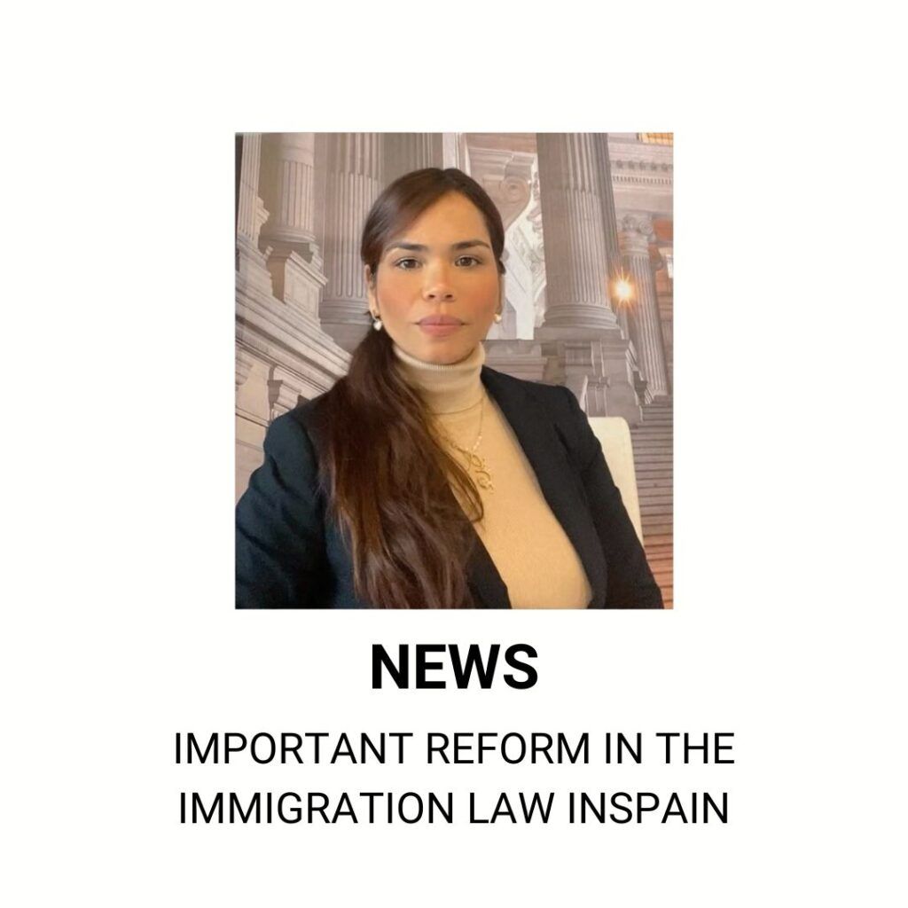 Reform in the Immigration Law in Spain