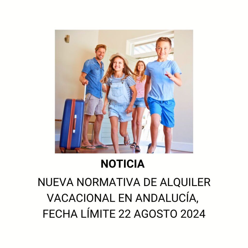 Nueva Normativa de Alquiler Vacacional en Andalucía