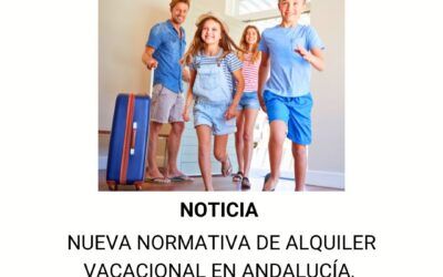 Nueva Normativa de Alquiler Vacacional en Andalucía